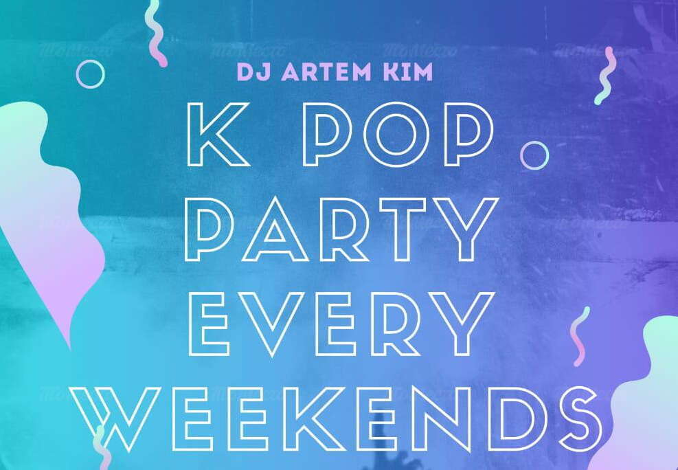 K-Pop Party Every Weekends