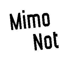 Mimo Not